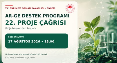 TAGEM Ar-Ge Destek Programı 22. Proje Çağrısı