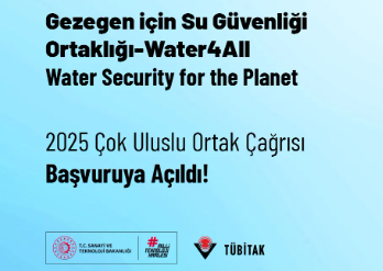 Gezegen için Su Güvenliği Ortaklığı-Water4All (Water Security for the Planet) 2025 Çok Uluslu Ortak Çağrısı Başvuruya Açıldı
