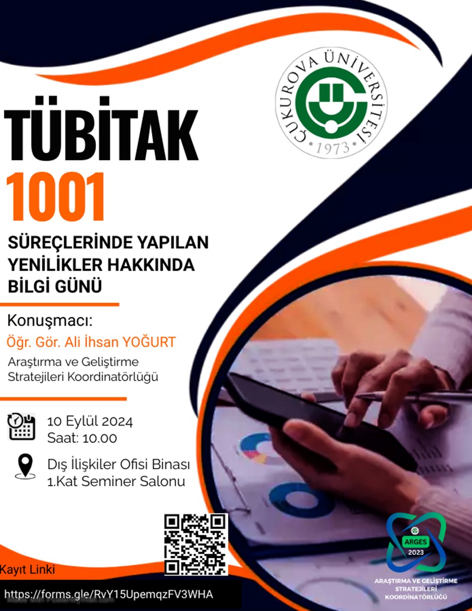  TÜBİTAK 1001 SÜREÇLERİNDE YAPILAN YENİLİKLER HAKKINDA BİLGİ GÜNÜ