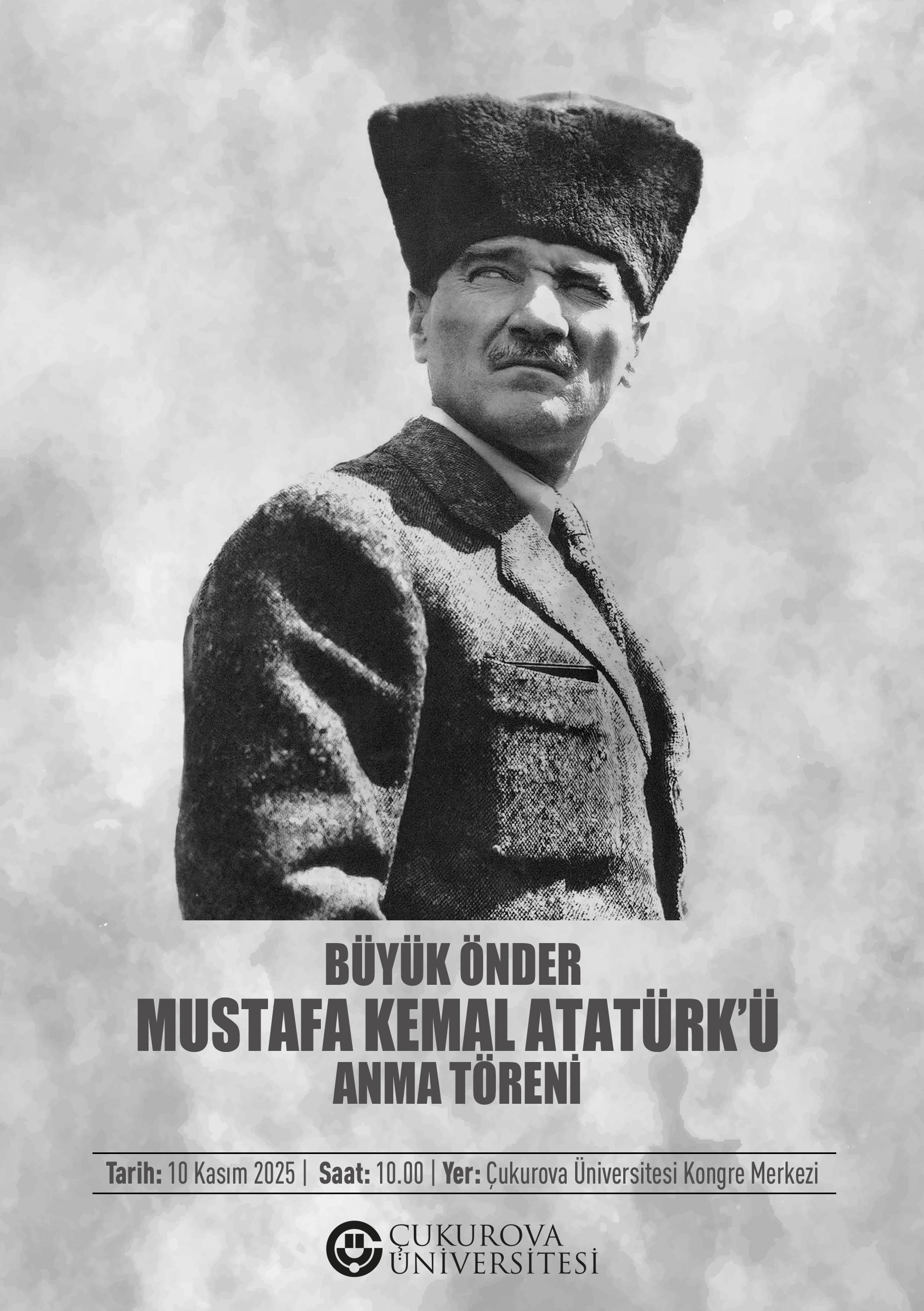 Büyük Önder Mustafa Kemal Atatürk'ü Anma Töreni