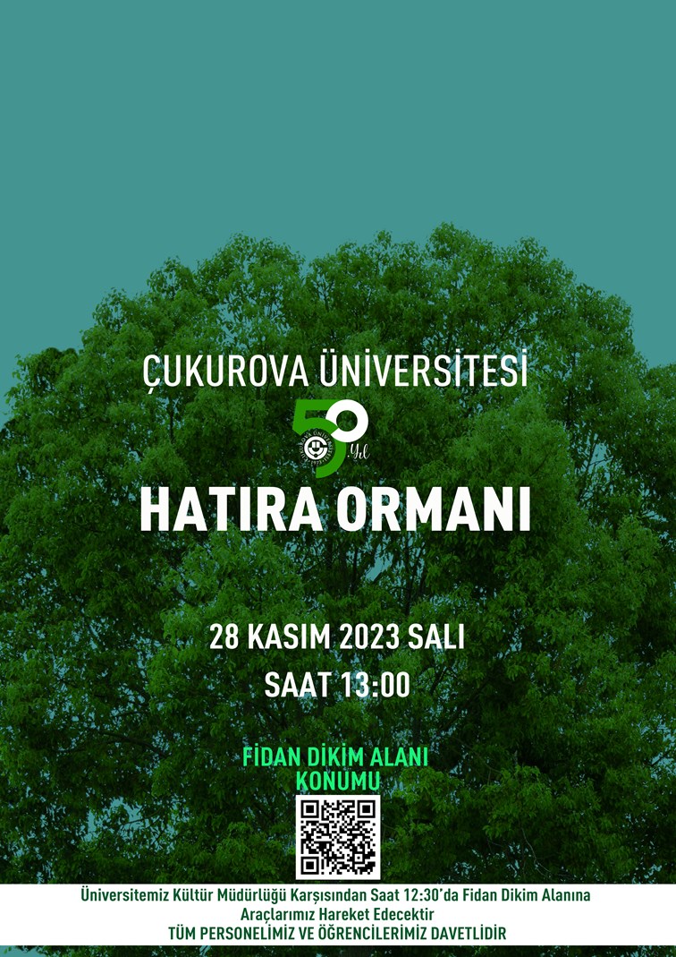 Çukurova Üniversitesi 50.Yıl Hatıra Ormanı Ağaç Dikme Etkinliği