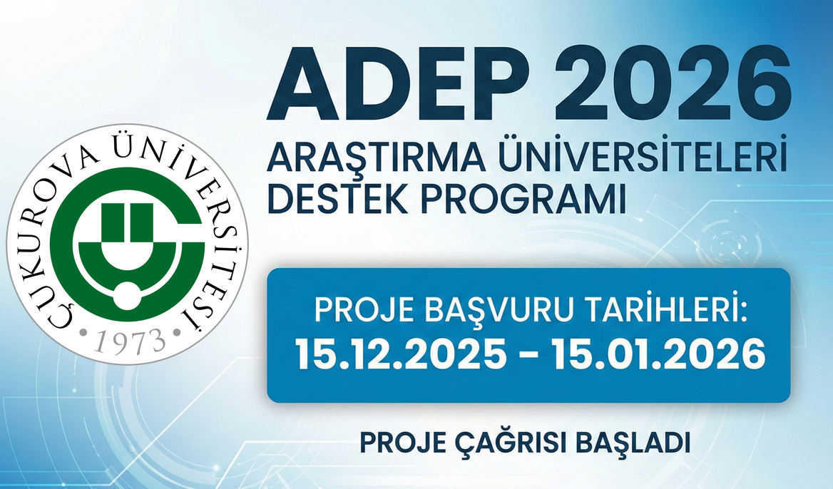 ARAŞTIRMA ÜNİVERSİTELERİ DESTEK PROGRAMI (ADEP) 2026 YILI PROJE ÇAĞRISI AÇILDI